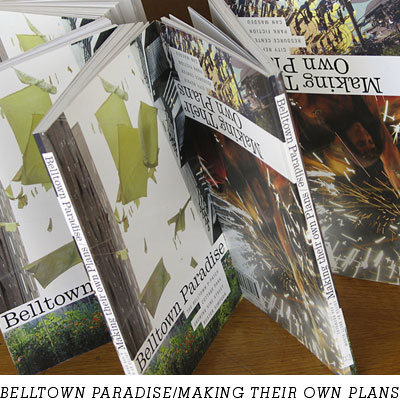 Belltown Paradise/Making their own Plans